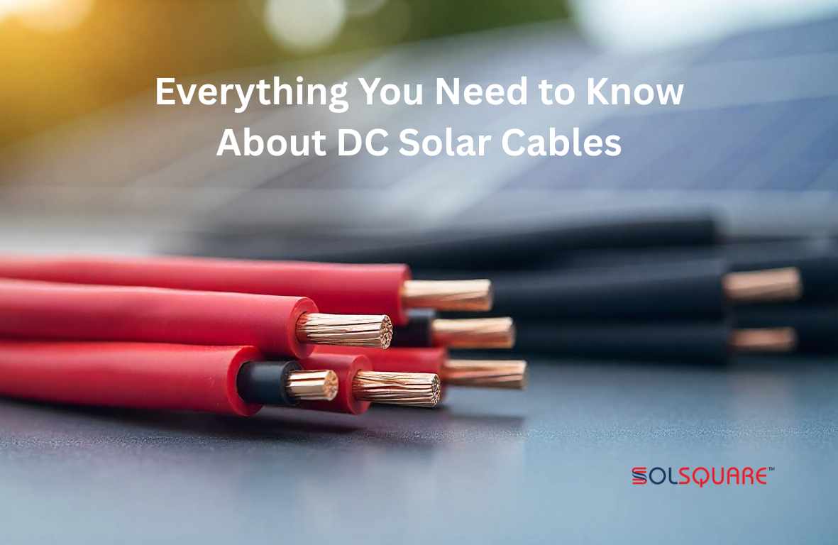 Everything You Need to Know About DC Solar Cables | Solsquare